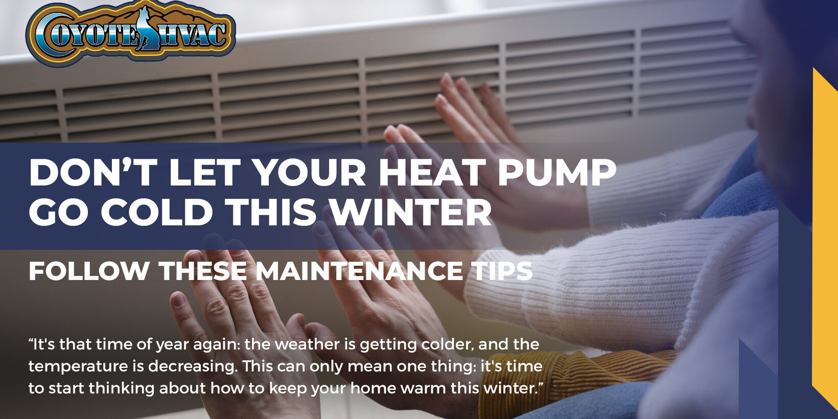 Don’t Let Your Heat Pump Go Cold This Winter – Follow These Maintenance Tips
