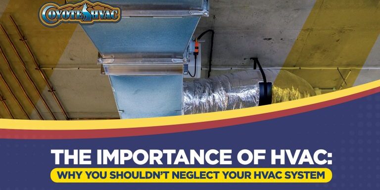 The Importance Of Hvac: Why You Shouldn’t Neglect Your Hvac System